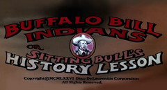 Buffalo Bill and the Indians, or Sitting Bull's History Lesson