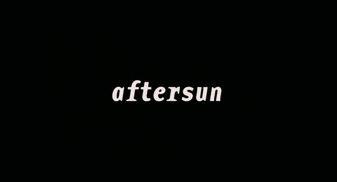 IMAGE: Aftersun (2022) title card